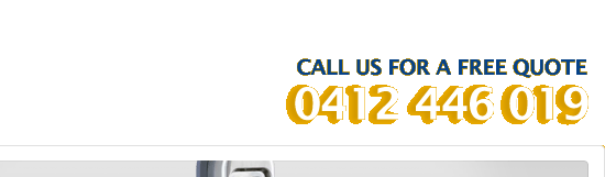 Call us for a free quote - 0412 446 019